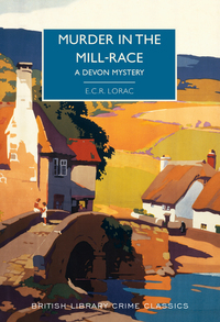 Book Cover for Murder in the Mill-Race by E C R Lorac