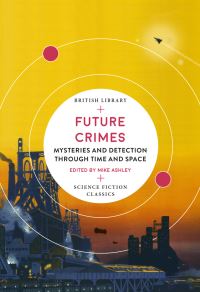Book Cover for Future Crimes by Michael Ashley