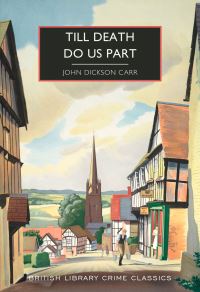 Book Cover for Till Death Do Us Part by John Dickson Carr