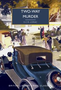 Book Cover for Two-Way Murder by E C R Lorac