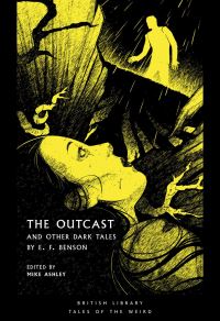 Book Cover for The Outcast and Other Dark Tales by E. F. Benson