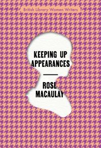 Book Cover for Keeping Up Appearances by Rose Macaulay