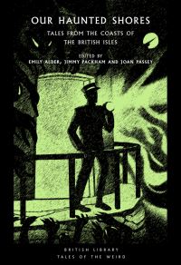 Book Cover for Our Haunted Shores by Emily Napier, Jimmy Packham, Joan Passey