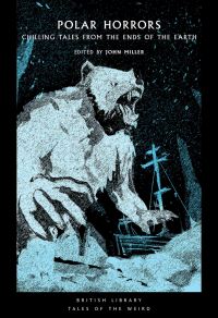 Book Cover for Polar Horrors by John Miller