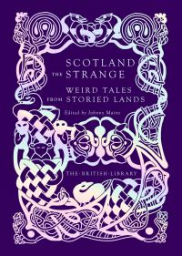 Book Cover for Scotland the Strange by Johnny Mains