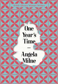 Book Cover for One Year's Time by Angela Milne