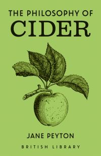 Book Cover for The Philosophy of Cider by Jane Peyton