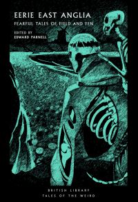 Book Cover for Eerie East Anglia by Edward Parnell