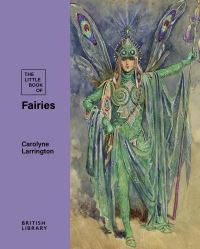 Book Cover for The Little Book of Fairies by Carolyne Larrington