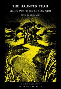Book Cover for The Haunted Trail by Weird Walk Firm