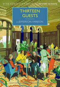 Book Cover for Thirteen Guests by J Jefferson Farjeon