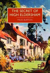 Book Cover for The Secret of High Eldersham by Miles Burton