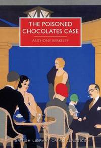 Book Cover for The Poisoned Chocolates Case by Anthony Berkeley