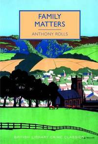 Book Cover for Family Matters by Anthony Rolls
