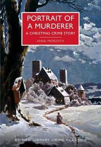 Book Cover for Portrait of a Murderer by Anne Meredith