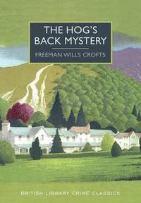 Book Cover for The Hog's Back Mystery by Freeman Wills Crofts