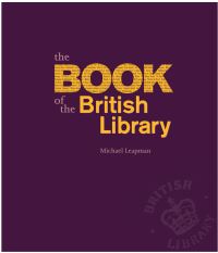 Book Cover for The Book of the British Library by Michael Leapman
