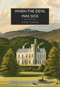 Book Cover for When the Devil Was Sick by Carol Carnac