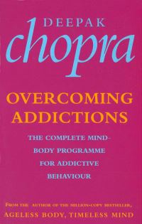 Book Cover for Overcoming Addictions by Deepak Chopra