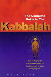 Book Cover for The Complete Guide to the Kabbalah by Will Parfitt