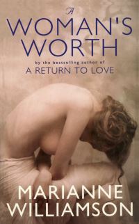 Book Cover for A Woman's Worth by Marianne Williamson