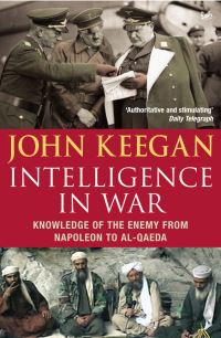Book Cover for Intelligence in War by John Keegan