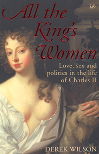 Book Cover for All the King's Women by Derek Wilson