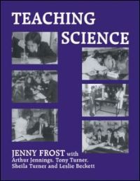 Book Cover for Teaching Science by Jenny Frost