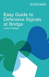Book Cover for Easy Guide to Defensive Signals at Bridge by Julian Pottage