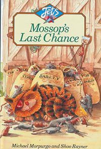 Book Cover for Mossop's Last Chance by Michael Morpurgo, Shoo Rayner