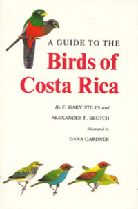 Book Cover for A Guide to the Birds of Costa Rica by Alexander F Skutch, F Gary Stiles