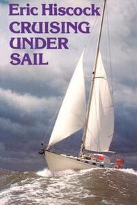 Book Cover for Cruising Under Sail by Eric Hiscock