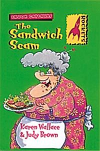 Book Cover for The Sandwich Scam by Karen Wallace