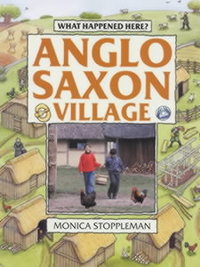 Book Cover for Anglo Saxon Village by Monica Stoppleman