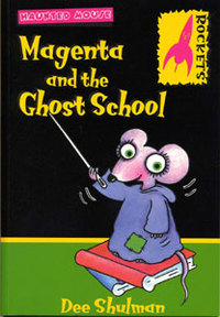Book Cover for Magenta and the Ghost School by Dee Shulman
