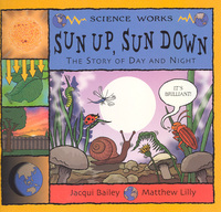 Book Cover for Sun Up, Sun Down by Jacqui Bailey, Matthew Lilly