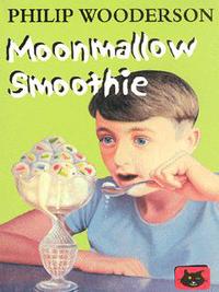 Book Cover for Moonmallow Smoothie by Philip Wooderson