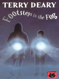 Book Cover for Footsteps in the Fog by Terry Deary, Kathryn Baker