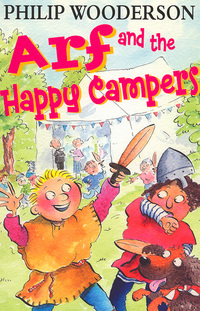 Book Cover for Arf and the Happy Campers by Philip Wooderson, Bridget MacKeith