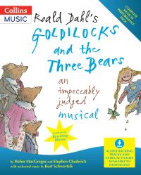 Book Cover for Roald Dahl's Goldilocks and the Three Bears by Helen MacGregor, Stephen Chadwick, Kurt Schwertsik, Roald Dahl