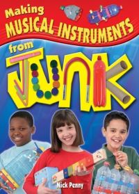 Book Cover for Making Musical Instruments from Junk by Nick Penny