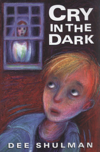 Book Cover for Cry in the Dark by Dee Shulman