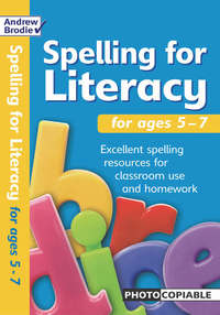 Book Cover for Spelling for Literacy for Ages 5-7 by Andrew Brodie, Judy Richardson