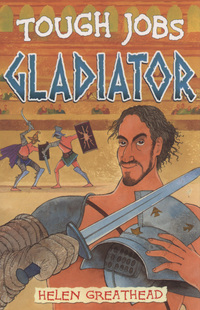 Book Cover for Gladiator by Helen Greathead, Bob Dewar
