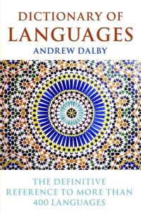 Book Cover for Dictionary of Languages by Andrew Dalby