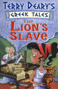 Book Cover for The Lion's Slave by Terry Deary, Helen Flook