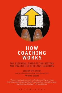 Book Cover for How Coaching Works by Joseph OConnor, Andrea Lages