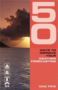 Book Cover for 50 Ways to Improve Your Weather Forecasting by Dag Pike