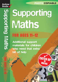 Book Cover for Supporting Maths for Ages 11-12 by Andrew Brodie