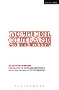 Book Cover for Mother Courage and Her Children by Bertolt Brecht, Michael Hofmann, John Willett